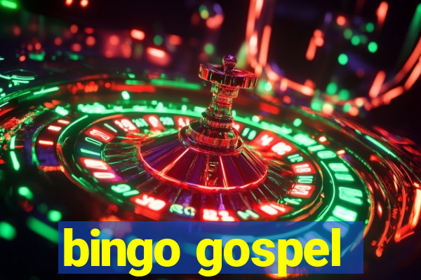 bingo gospel